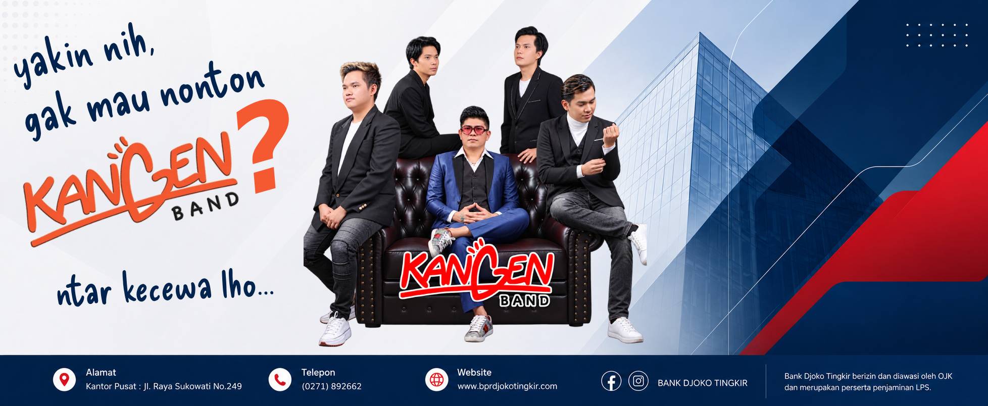 Jangan Sampai Ketinggalan, Bank Djoko Tingkir Akan Mengundang Kangen Band
